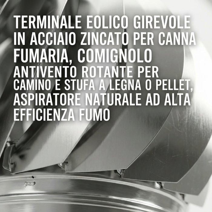 Comignolo Antivento Rotante in Acciaio Zincato