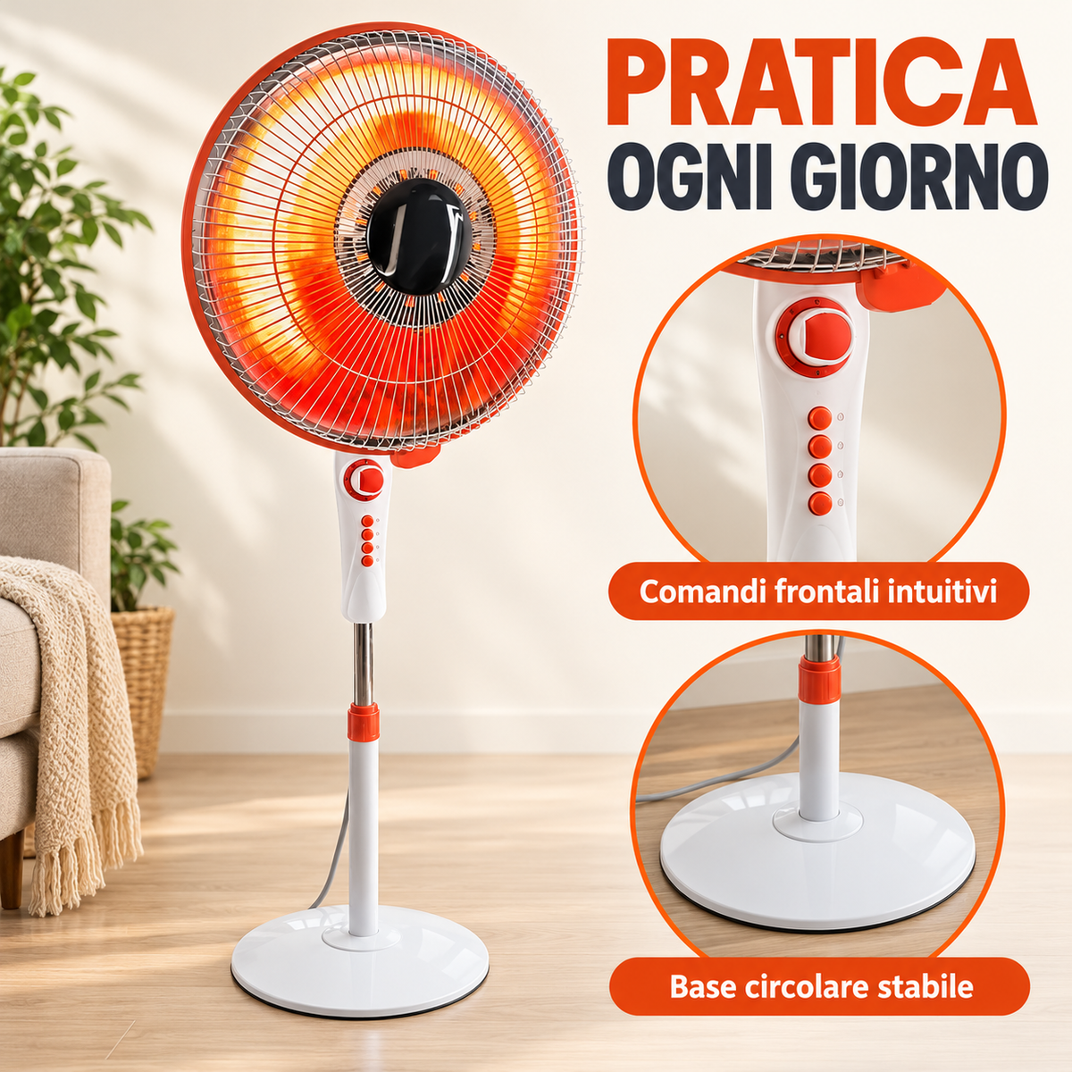 Comandi frontali e base circolare stabile