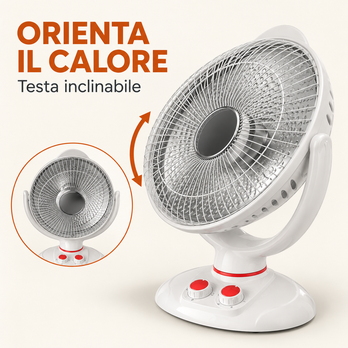 Testa inclinabile per orientare il calore